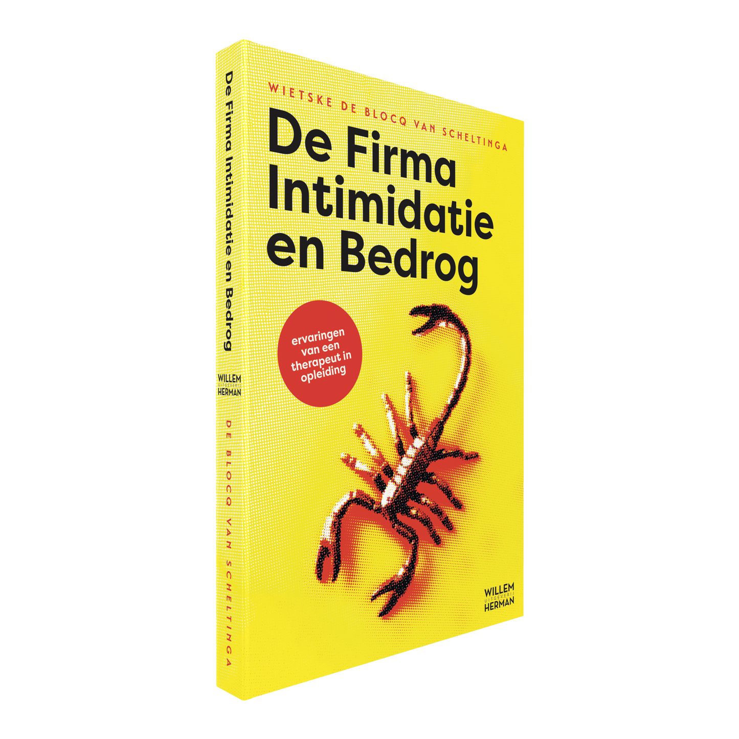 De Firma Intimidatie en Bedrog